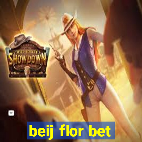 beij flor bet